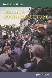 bokomslag Daily Life in the 1960s Counterculture