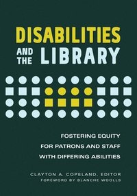 bokomslag Disabilities and the Library