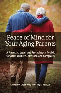 bokomslag Peace of Mind for Your Aging Parents
