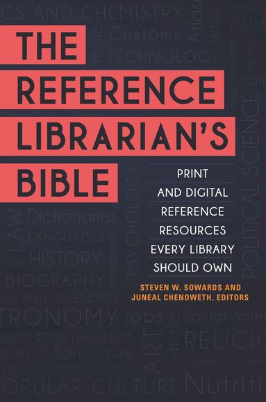 Steven W. Sowards, Juneal Chenoweth - Reference Librarian's Bible, Häftad