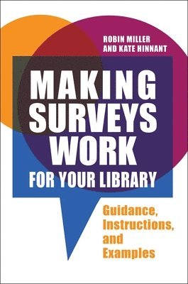 Making Surveys Work for Your Library 1