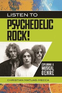 bokomslag Listen to Psychedelic Rock!