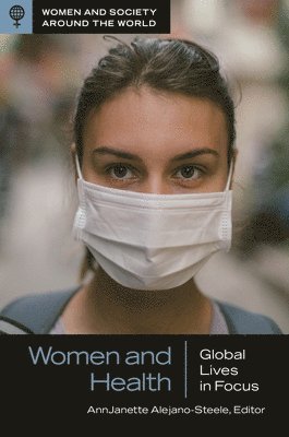 AnnJanette Alejano-Steele - Women and Health, Inbunden