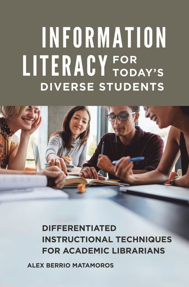 bokomslag Information Literacy for Today's Diverse Students