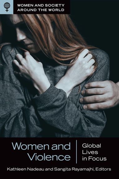 Kathleen Nadeau, Sangita Rayamajhi - Women and Violence, Inbunden