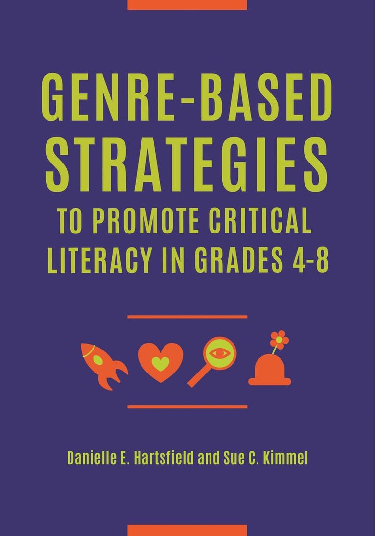 Genre-Based Strategies to Promote Critical Literacy in Grades 4–8