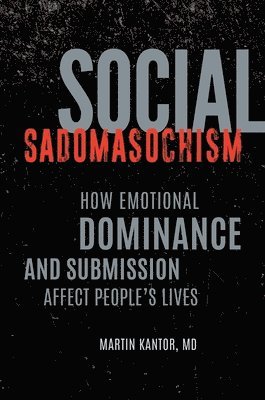 Social Sadomasochism 1