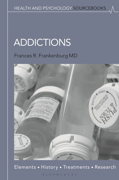 Frances R. Frankenburg MD - Addictions, Inbunden