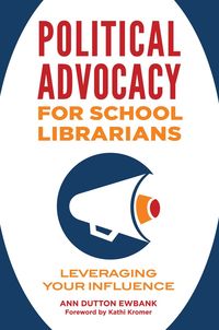 bokomslag Political Advocacy for School Librarians