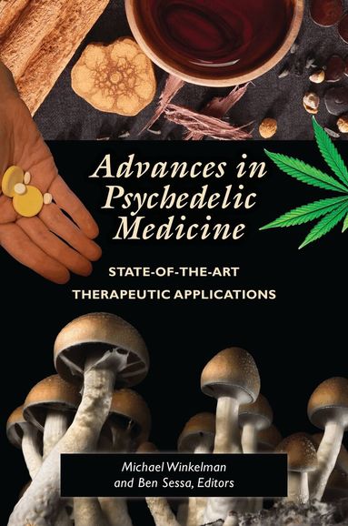 Michael J. Winkelman, Ben Sessa MD - Advances in Psychedelic Medicine, Inbunden