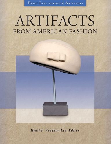 Heather Vaughan Lee - Artifacts from American Fashion, Inbunden