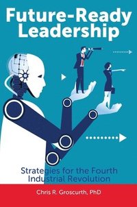 bokomslag Future-Ready Leadership