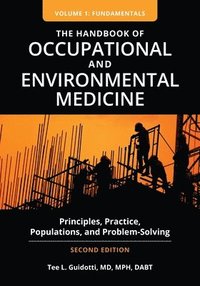 bokomslag The Handbook of Occupational and Environmental Medicine