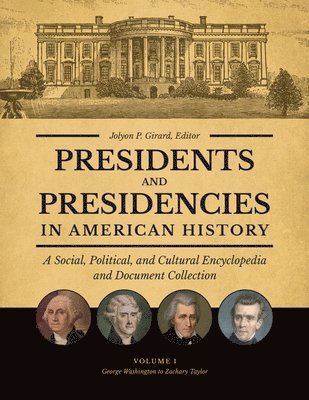 bokomslag Presidents and Presidencies in American History