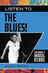 bokomslag Listen to the Blues!