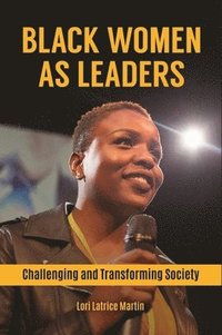 bokomslag Black Women as Leaders