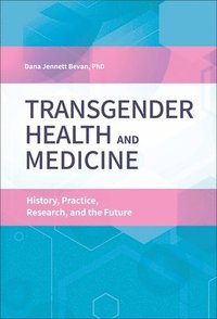 bokomslag Transgender Health and Medicine