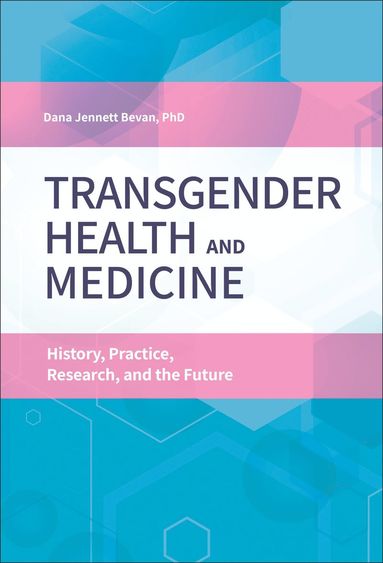 bokomslag Transgender Health and Medicine