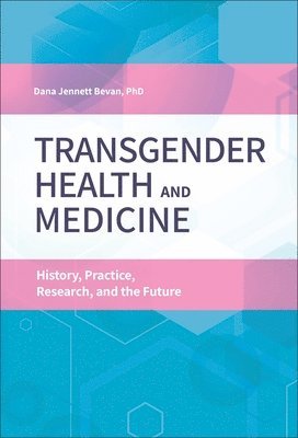Transgender Health and Medicine 1