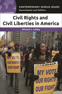 bokomslag Civil Rights and Civil Liberties in America