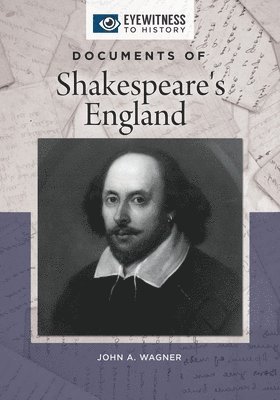 Documents of Shakespeare's England 1