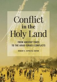 bokomslag Conflict in the Holy Land