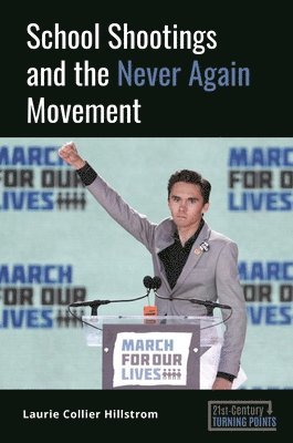 bokomslag School Shootings and the Never Again Movement