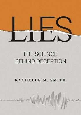 Rachelle M. Smith, Rachelle Smith - Lies, Inbunden