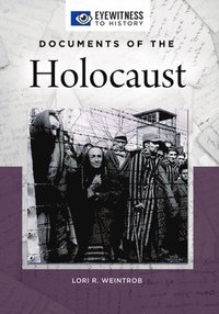 bokomslag Documents of the Holocaust