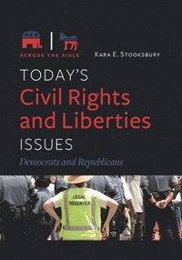 bokomslag Today's Civil Rights and Liberties Issues