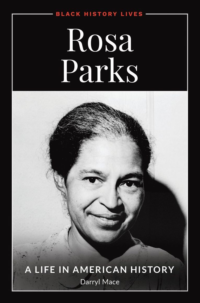 Darryl Mace, USA) Mace, Darryl (Alvernia University - Rosa Parks, Inbunden