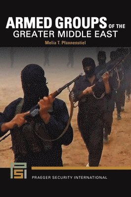 Armed Groups of the Greater Middle East 1