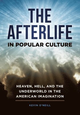 bokomslag The Afterlife in Popular Culture