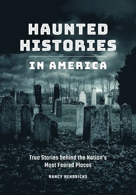 Haunted Histories in America 1