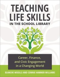 bokomslag Teaching Life Skills in the School Library