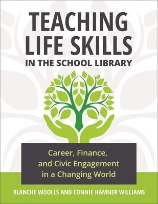 Teaching Life Skills in the School Library 1