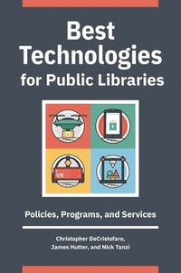 bokomslag Best Technologies for Public Libraries