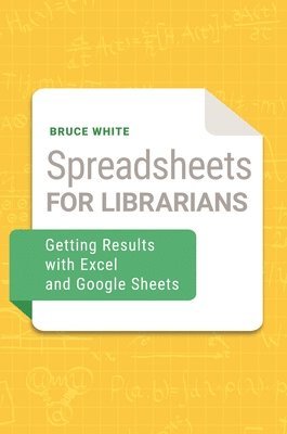 Spreadsheets for Librarians 1