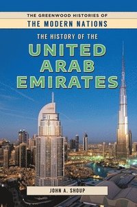 bokomslag The History of the United Arab Emirates