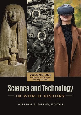 William E. Burns - Science and Technology in World History: [2 Volumes], Inbunden