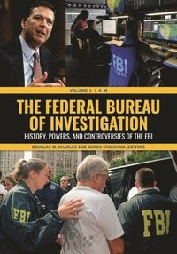 bokomslag The Federal Bureau of Investigation
