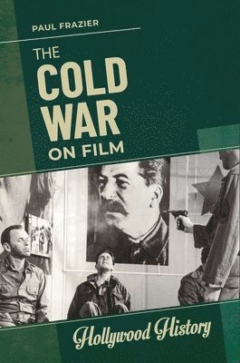 bokomslag The Cold War on Film