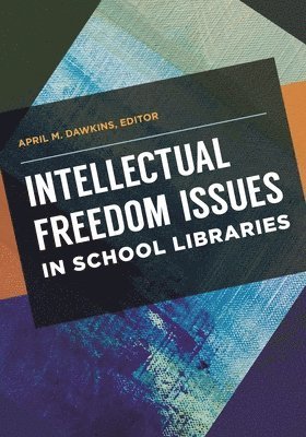 Intellectual Freedom Issues in School Libraries 1