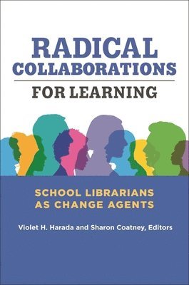 bokomslag Radical Collaborations for Learning