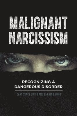 Malignant Narcissism 1