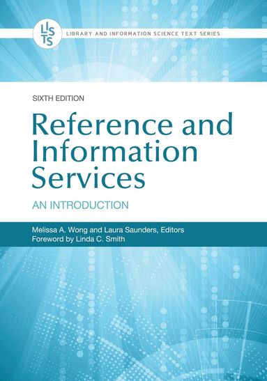Melissa A. Wong, Laura Saunders - Reference and Information Services, Häftad