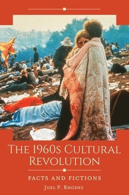 bokomslag The 1960s Cultural Revolution