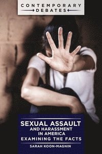 bokomslag Sexual Assault and Harassment in America
