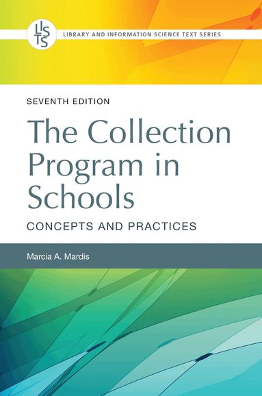 Marcia A. Mardis - Collection Program in Schools, Häftad