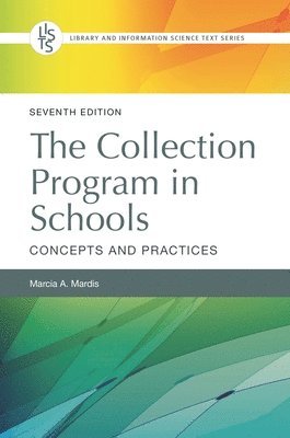 Marcia A. Mardis, USA) Mardis, Marcia A. (Florida State University, Marcia Mardis - Collection Program in Schools, Häftad